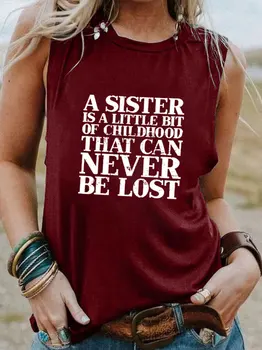 Сестра никога не се губи Най-добър приятел без ръкави тениска жени смешно лято случайни без ръкави топ момичета уикенд чай сестра подарък